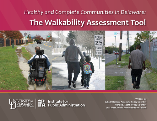 Cover of the new 2016 Healthy and Complete Communities in Delaware: The Walkability Assessment Tool