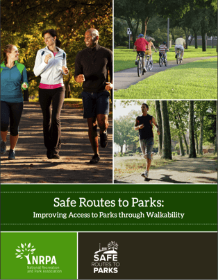 Image of NRPA report titled Safe Routes to Parks.