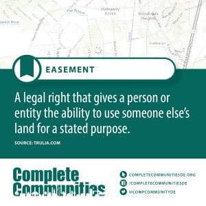 Easement: A legal right that gives a person or entity the ability to use someone else's land for a stated purpose.