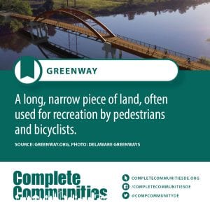 Greenway: A long, narrow piece of land, often used for recreation by pedestrians and bicyclists.