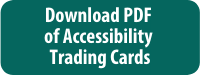 Click the button to open a PDF of accessibility trading cards.