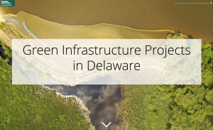 Green Infrastructure Projects in Delaware GIS Story Map